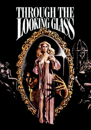 THROUGH THE LOOKING GLASS - vosit